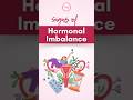 Signs of Hormonal Imbalance