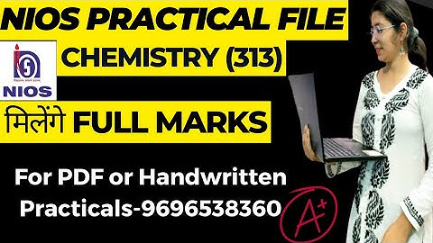 Nios class 12th chemistry (313) practical file solution ll nios chemistry file April & October 2025.