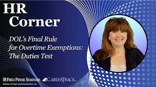 Department of Labor Releases Final Rule for FLSA Overtime Exemption: The Duties Test