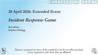 Connections Online 2026 Extended: Incident Response Game RE-LAUNCH