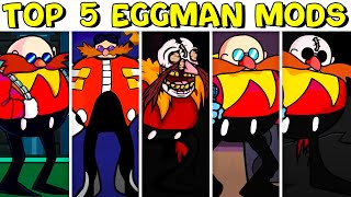 Top 5 Eggman Mods #2 - Friday Night Funkin&#39;