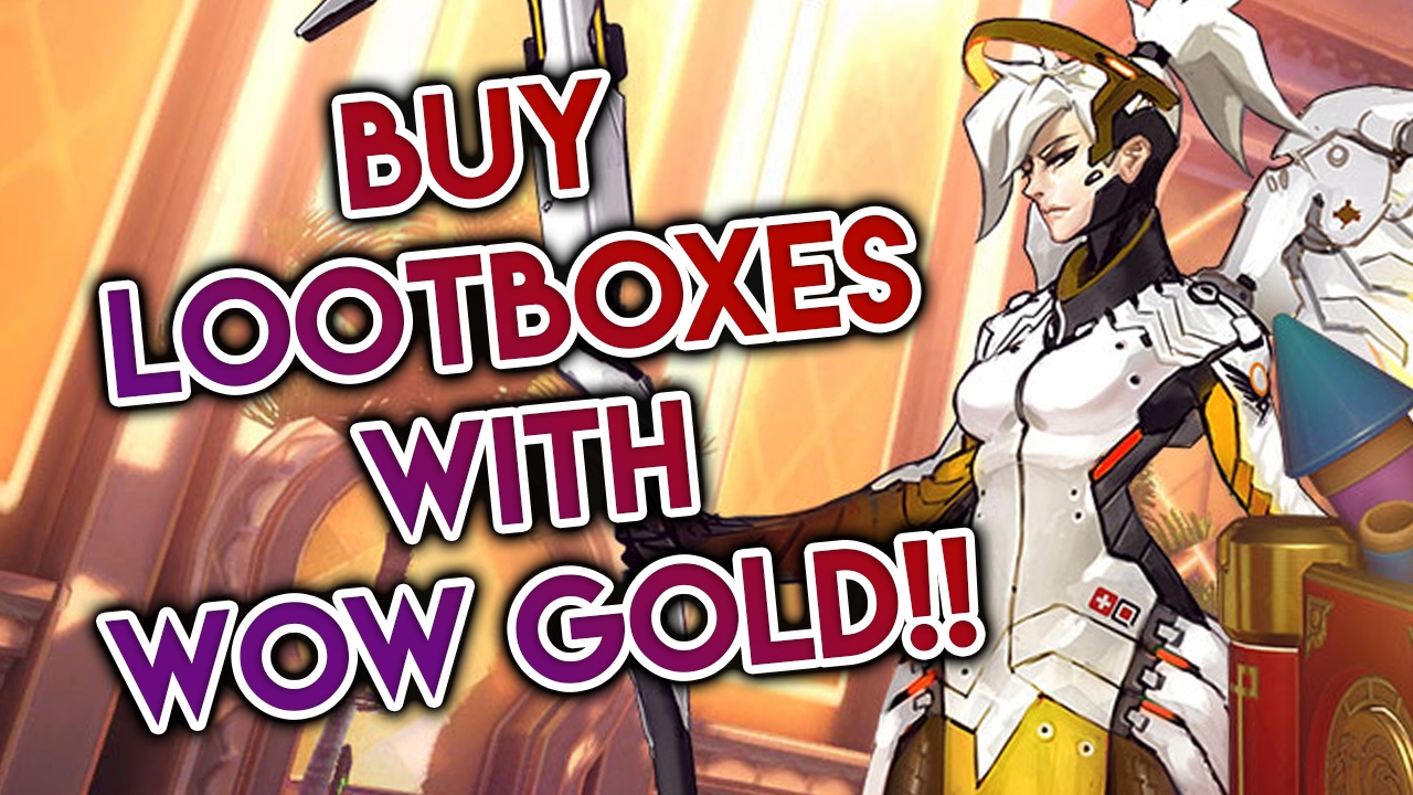 Buy Overwatch Lootboxes Using World of Warcraft GOLD! - PVP Live - Overwatch News