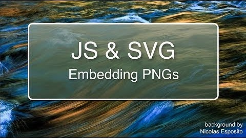 SVGs: Embedding External PNGs
