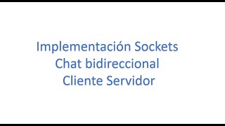 Chat Bidireccional Sockets