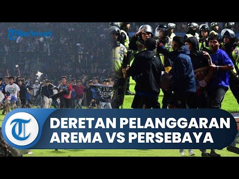 Sejumlah Pelanggaran dalam Kerusuhan Arema FC vs Persebaya: Larangan FIFA hingga Tiket Overload