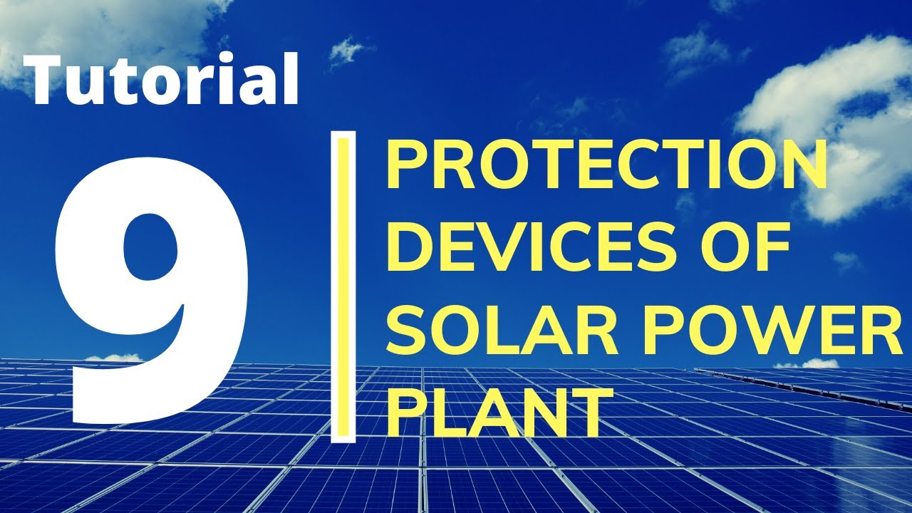 Tutorial 9 protection devices for ongrid solar power plant YouTube