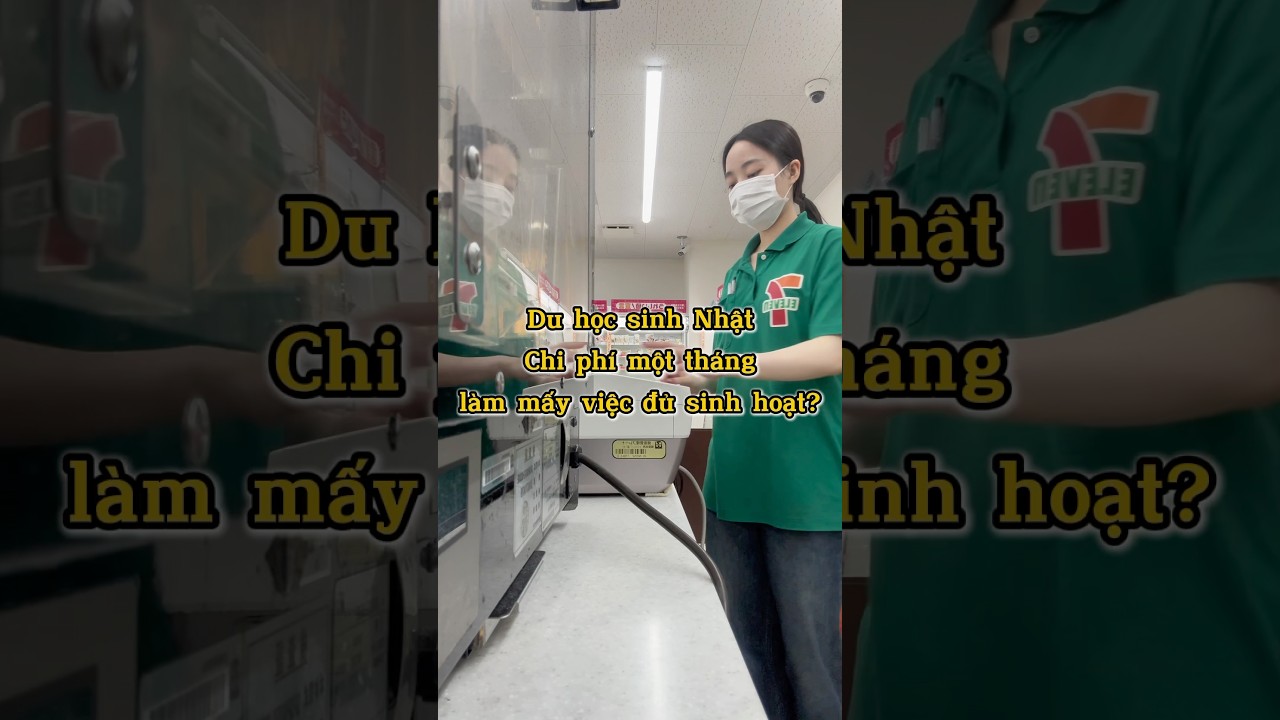 Du học sinh Nhật sinh hoạt phí một tháng, làm mấy công việc? #bdihoconhat #duhocnhatban - youtube