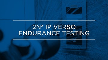 Extreme endurance test of the 2N® IP Verso video intercom