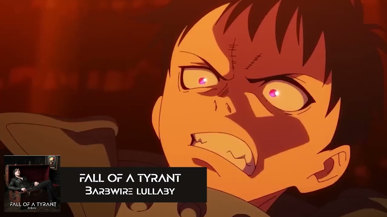 Fall Of A Tyrant - Barbwire Lullaby