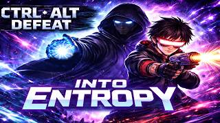 Dive Into Entropy: Episode 3 BlazBlue  Entropy Effect X (CTRL ALT DEFEAT)