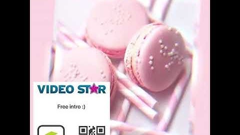 Share code Video Star siu chất|Video Star