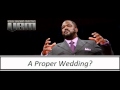 A Proper Wedding? - Voddie Baucham