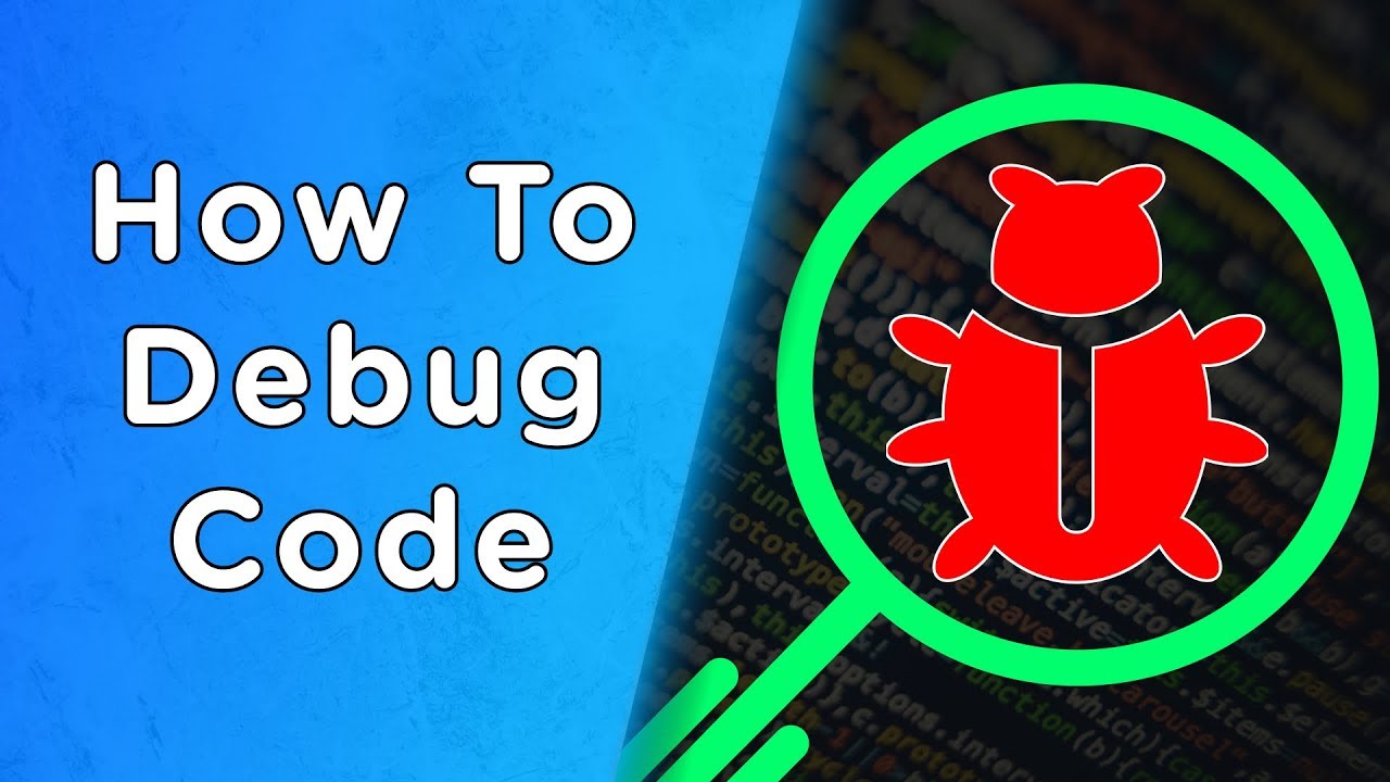 Best Debugging Tips For Beginners Youtube