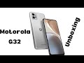 Motorola G32 unboxing 2023 Video.