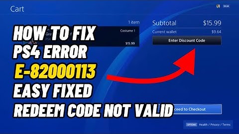 How To Fix PS4 Error E-82000113  Redeem Code Region Invalid