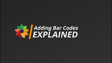 Adding Bar Codes Tutorial