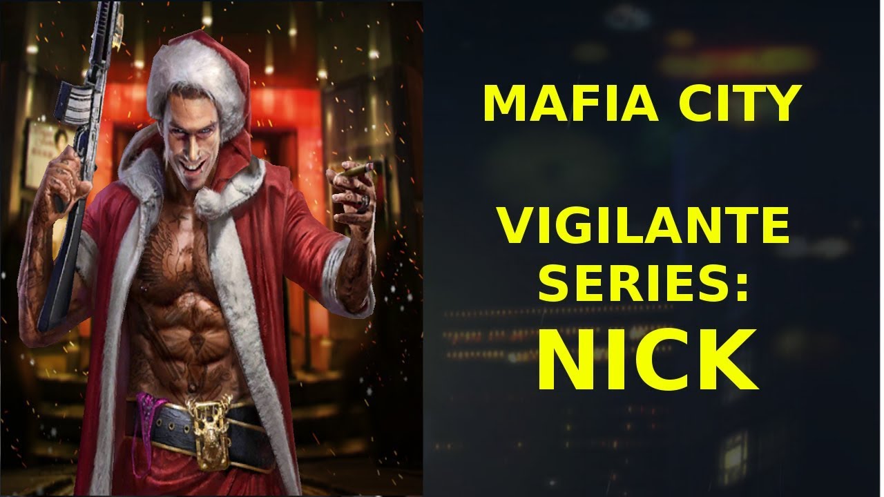 Mafia City Vigilante Series Nick YouTube
