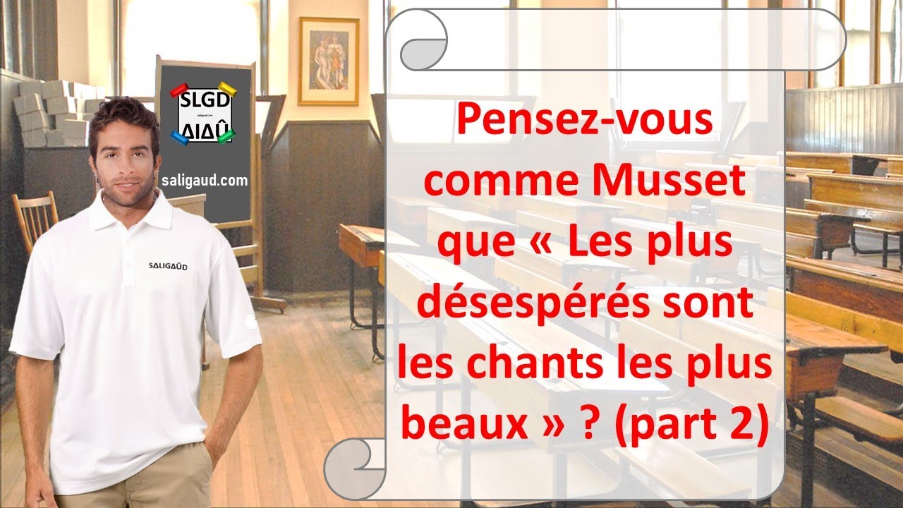 Musset « Les plus désespérés sont les chants les plus beaux » [Analyse
