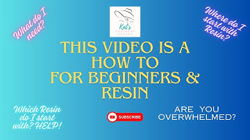 Beginners Guide to Start Resin! How and where to begin for those overwhelmed or lost!