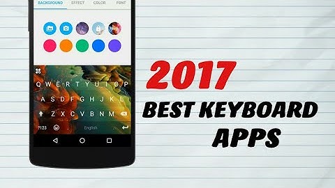 Best keyboard for Android (2017)