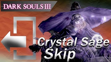 Dark Souls 3: Crystal Sage skip (non Farron skip)