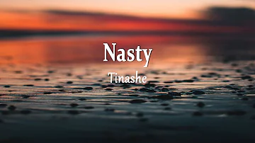 Tinashe - Nasty (Lyrics)