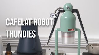 THUNDIES - Stable Cafelat Robot Temperature!