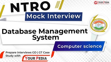 DBMS Mock Interview for NTRO | CSE | NTRO Interview preparation with YourPedia