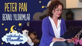 Peter Pan Masalı Bennu Yildirimlar Yıldızlardan Türkçe Masallar
