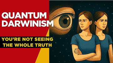 Quantum Darwinism Explained: How Reality Chooses What We See#quantumdarwinism #quantumphysics