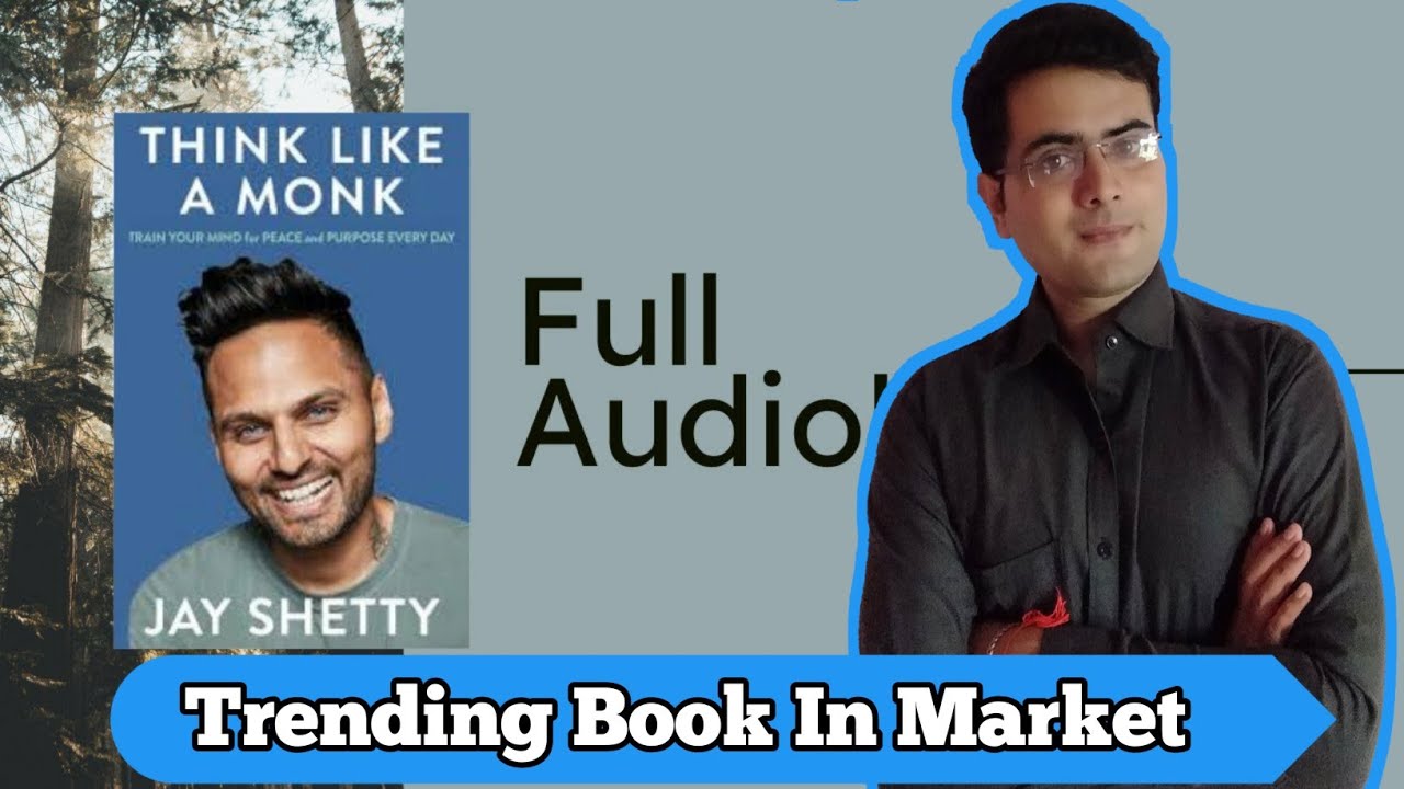 Think Like A Monk Book Summary In Hindi By Jay Shetty Book