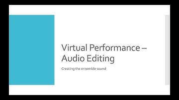 Create a Virtual Ensemble - Complete Process from Start to Finish - Part 5: Audio Editing