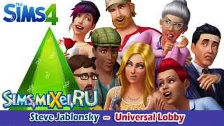 Steve Jablonsky - Universal Lobby - Soundtrack The Sims 4 (OST)