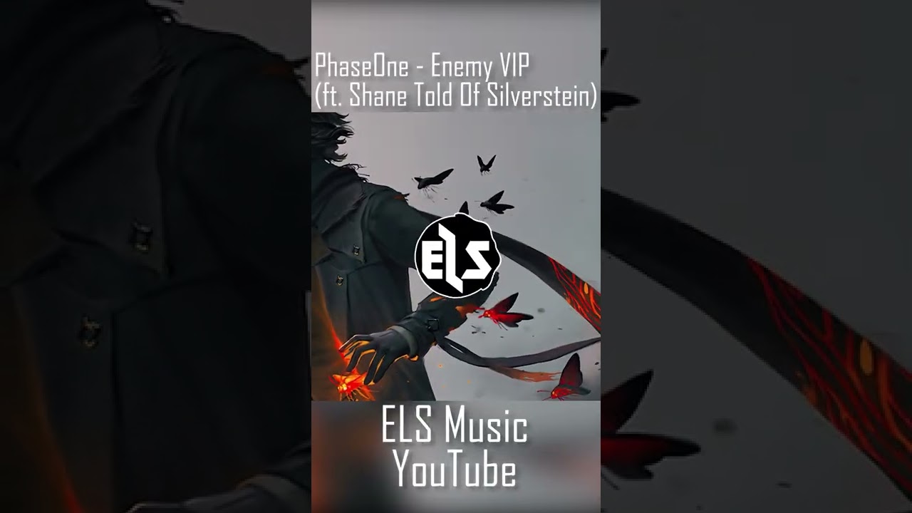 PhaseOne - Enemy VIP (ft. Shane Told Of Silverstein) 