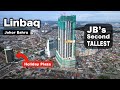 Linbaq Johor Bahru - Another Tallest Skyscrapers