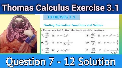 Thomas Calculus Exercise 3.1 Question 7-12 solution|Finding Derivatives Functions & Values #calculus