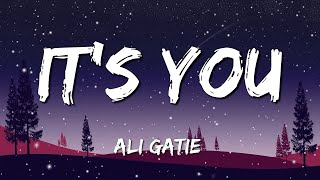 [ 1 HOUR ] Ali Gatie - It's You (Lyrics)