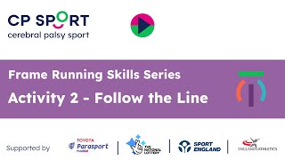 CP Sport Frame Running Skills Activity 2 -  Follow the Line