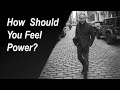 Richard crenian  how should you feel power