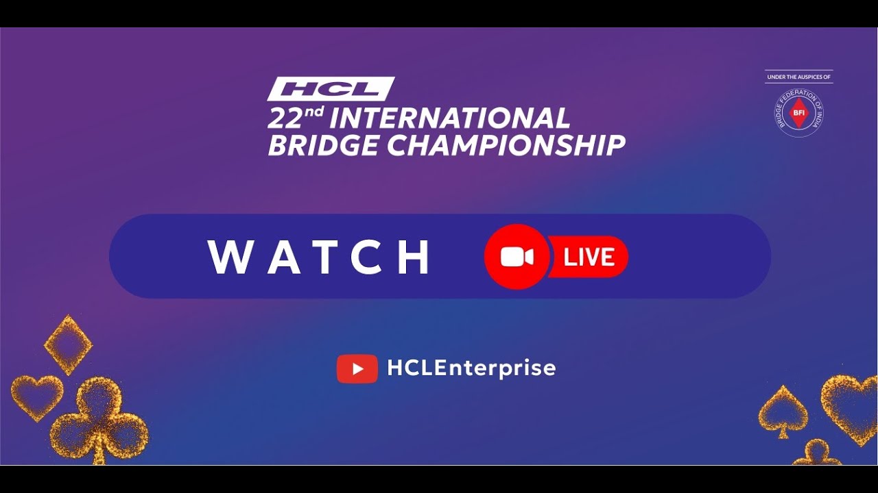 HCL 22nd International Bridge Championship, Quarter Finals