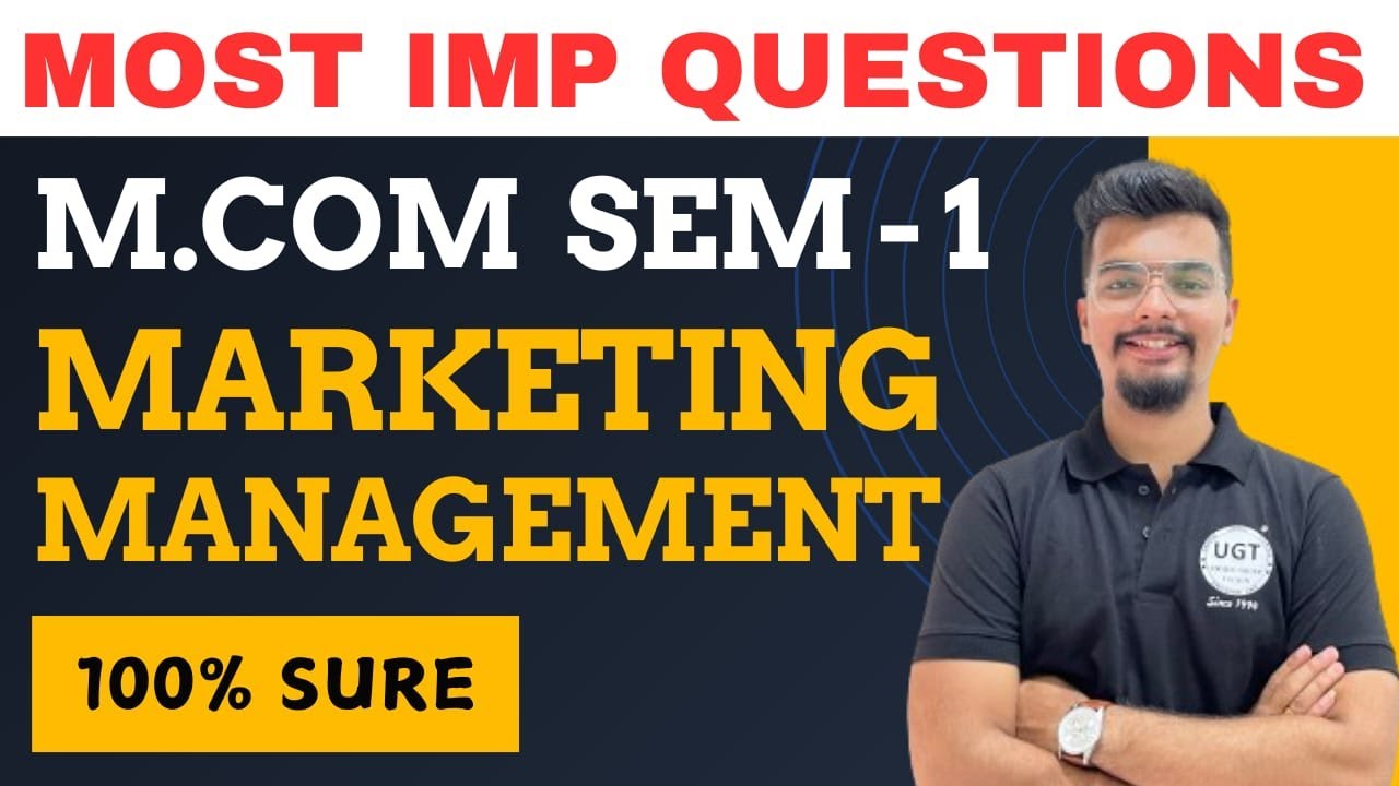 Marketing Management Most Important Questions Mcom Sem 1 | Marketing Management | Paper Pattern |UGT