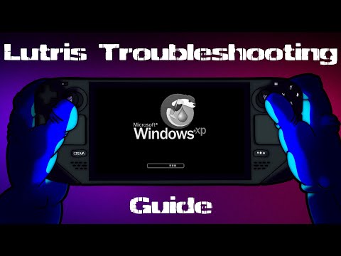 Ultimate Lutris Troubleshooting Guide for Steam Deck