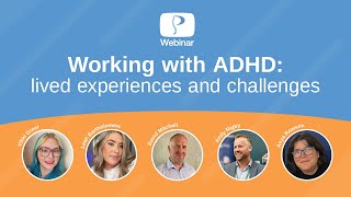 Working with ADHD: lived experiences and challenges