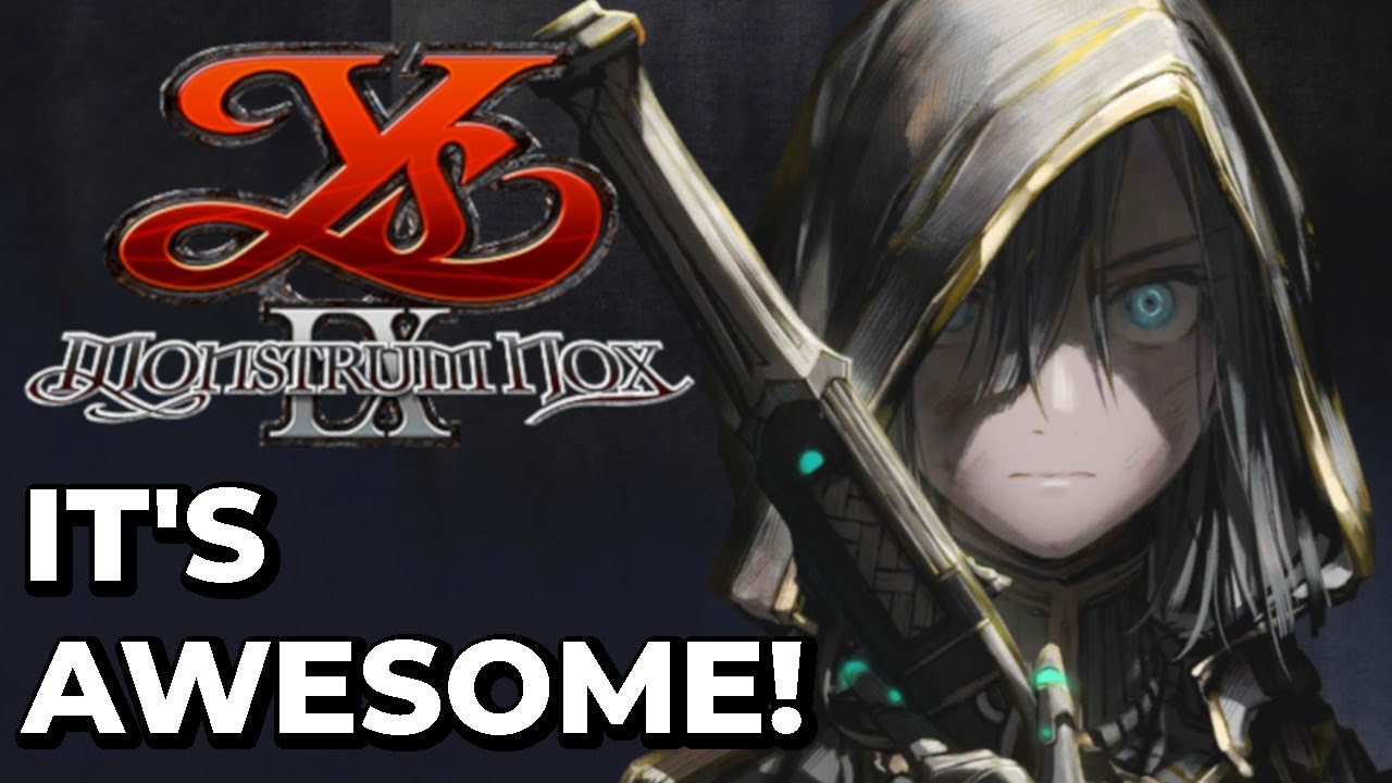 Ys IX Monstrum Nox Review - Another Great Ys Game!