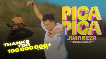 PICA PICA - Juan Reza (Official Music Video)