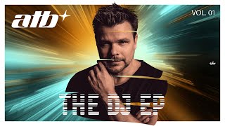 ATB - The DJ EP (VOL. 01)