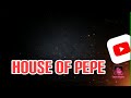 Introduction to house of pepe