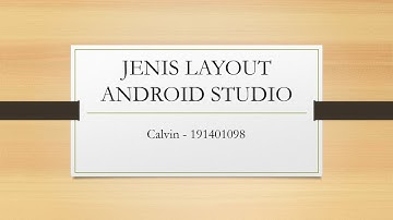 Tugas 1 Mobile Programming - Jenis-jenis Layout dari Android Studio