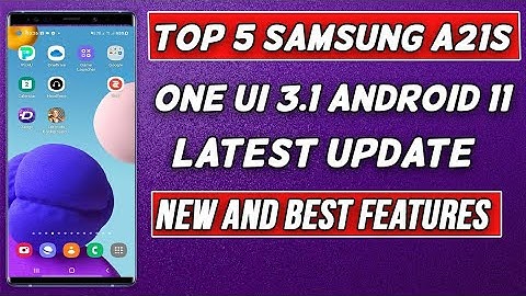 Samsung Galaxy A21s Top 5 New features |One Ui 3.1 Android 11 based What