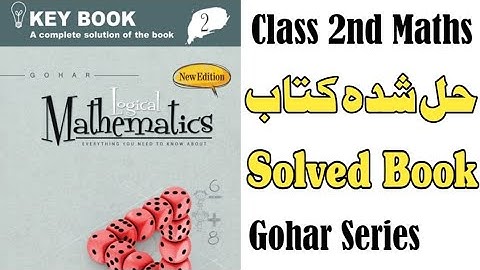 Class 2nd Mathematics Keybook Gohar Series - Solved Book - Chiku Chemistry